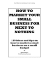 Thumbnail How to Market Your Small Business for Next to Nothing