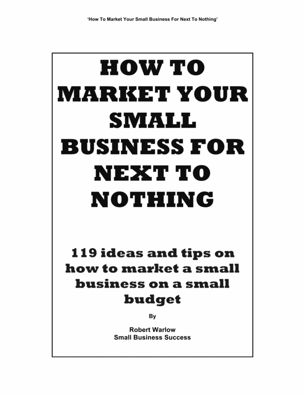 Product picture How to Market Your Small Business for Next to Nothing